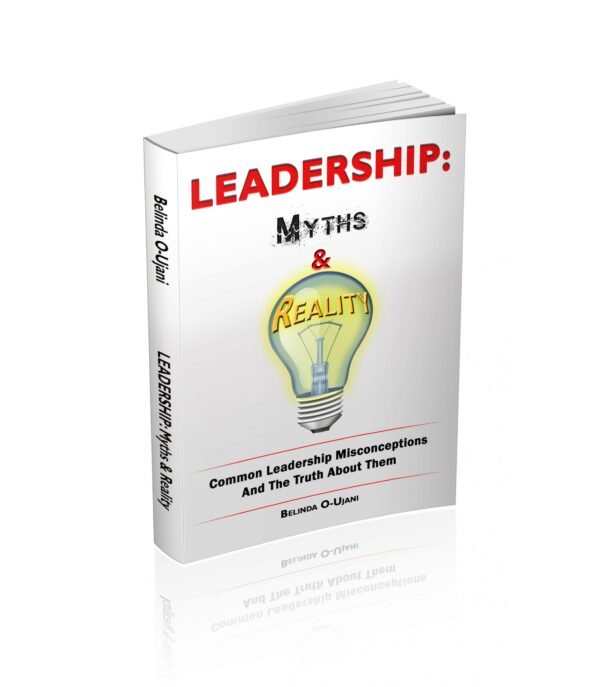 Leadership: Myths & Reality