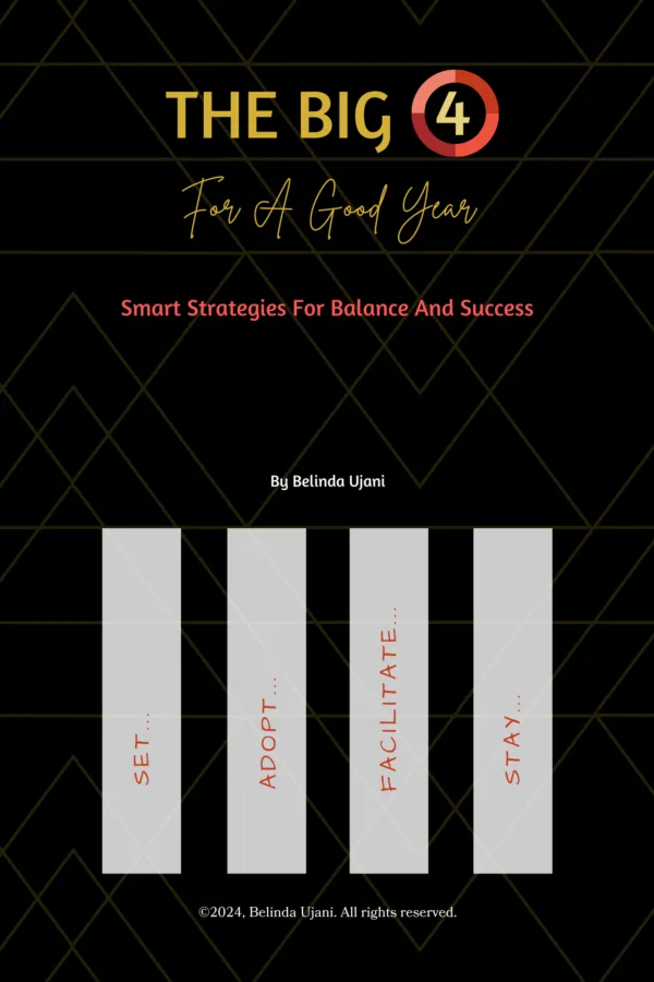 The Big 4 For A Good Year